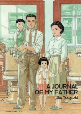 A Journal Of My Father by Jiro Taniguchi HC
