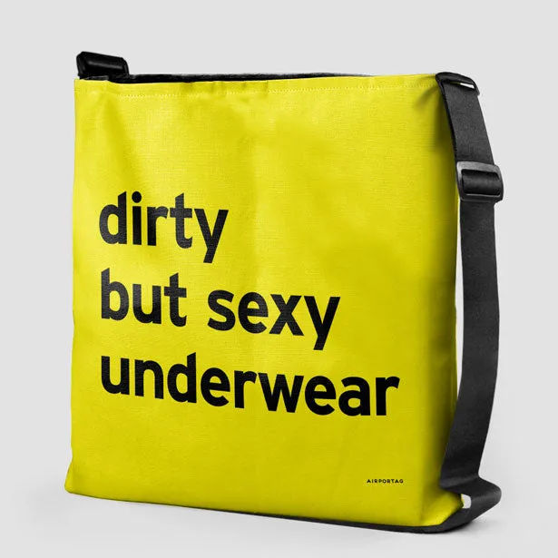Dirty But Sexy Underwear - Tote Bag