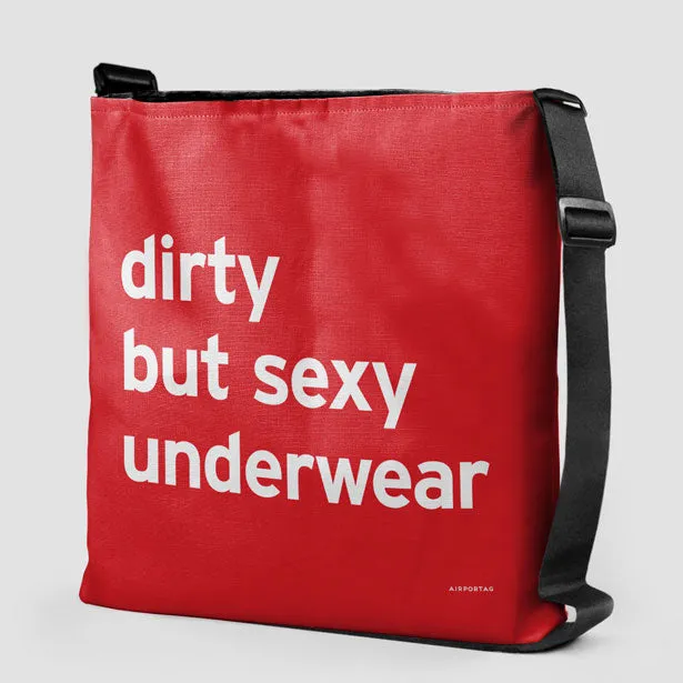 Dirty But Sexy Underwear - Tote Bag