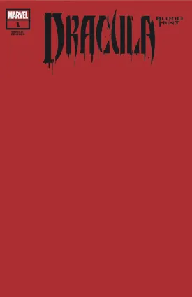 Dracula: Blood Hunt #1 Blood Red Blank Variant [Bh]
