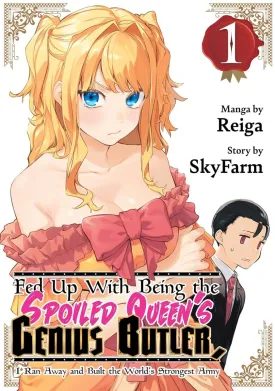 Fed Up With Being The Spoiled Queen's Genius Butler, I Ran Away And Built The World's Strongest Army 1