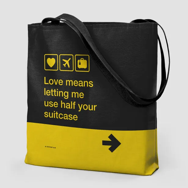 Love means ... - Tote Bag